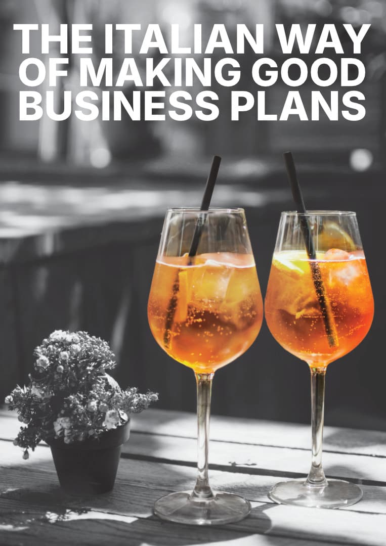 The Italian Way of Making Good Business Plans